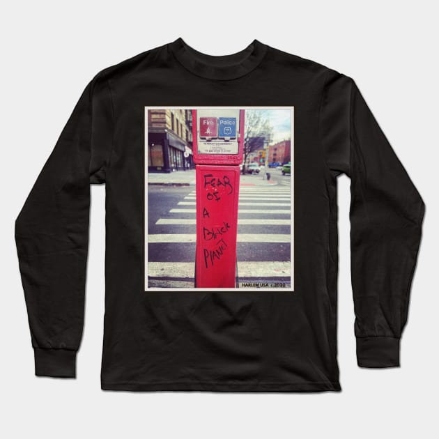 Harlem USA c. 2020 Fear Of A Black Planet Long Sleeve T-Shirt by NYCMikeWP